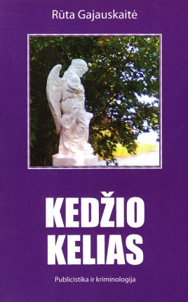 Kedzio kelias, 2011 R. Gajauskaite